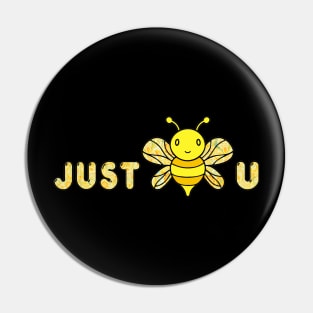 Just Be U Mental Health Awareness Pin