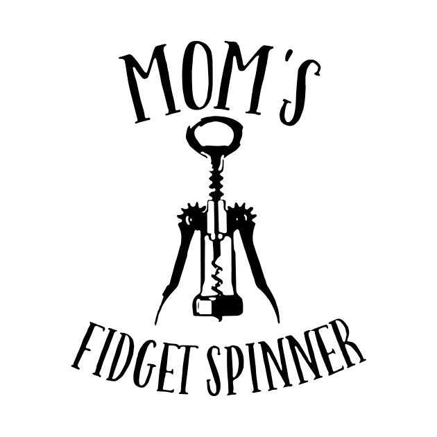 Moms Fidget Spinner Drink T Shirts by hathanh2