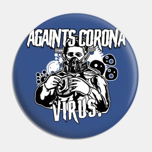 againts corona Pin