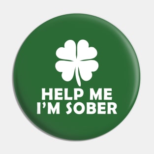 Help me I'm sober Pin