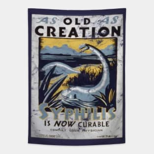 As Old As Creation - Vintage Syphilis Poster Tapestry