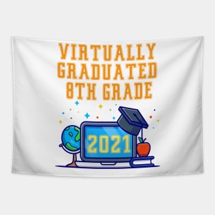 Kids Virtually Graduated 8th Grade in 2021 Tapestry