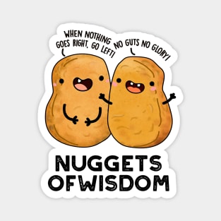 Nuggets Of Wisdom Cute Food Pun Magnet