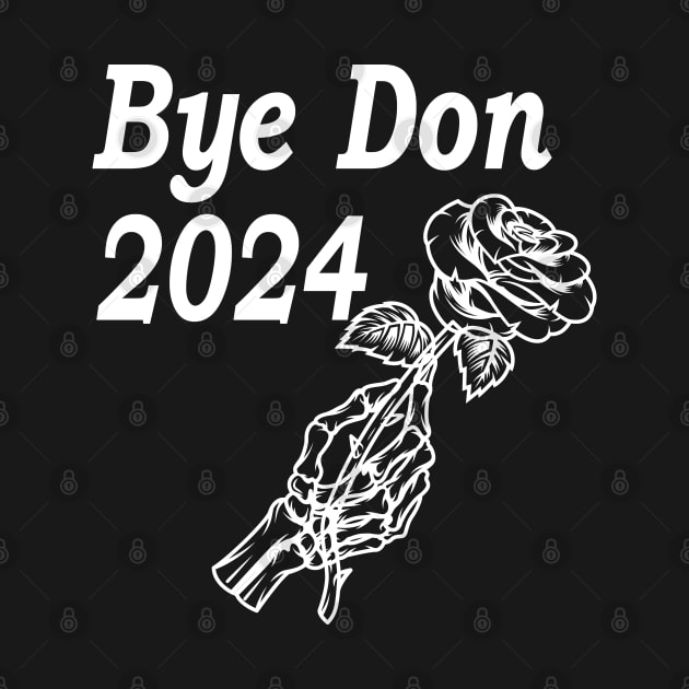 ByeDon 2024 by Islanr