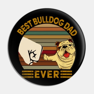 Best Bulldog Dad Ever Vintage Pin