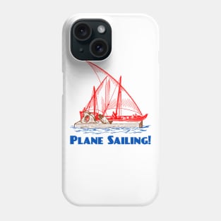 Plane Sailing Phone Case