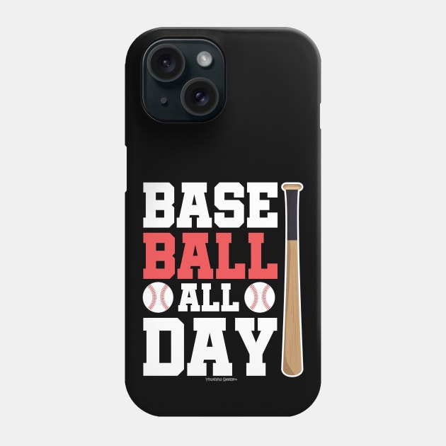 Baseball All Day Baseball Lover Phone Case by YouthfulGeezer