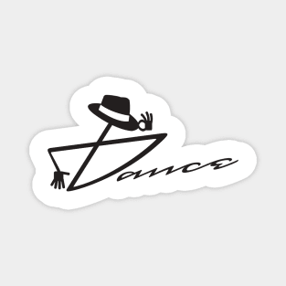 Dance - Fedora (black text) Magnet