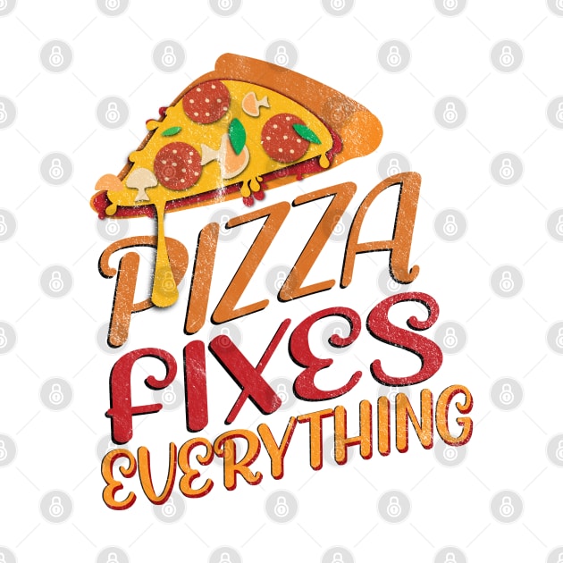 Pizza Fixes Everything by vintage-corner