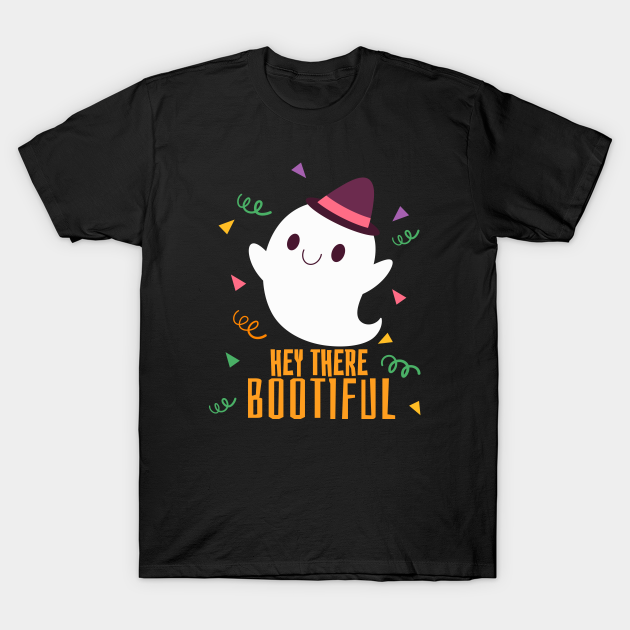 Hey There Bootiful - Beautiful - T-Shirt