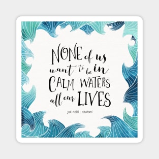 Calm Waters - Persuasion - Austen Magnet