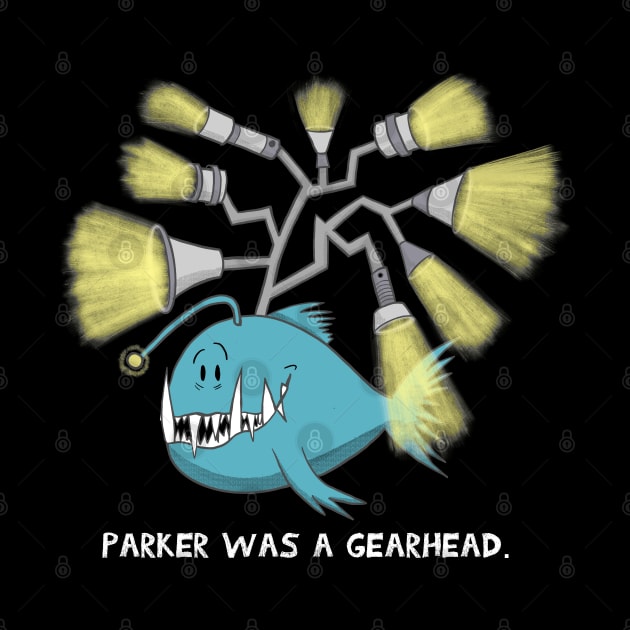 Parker was a Gearhead by Hallo Molly