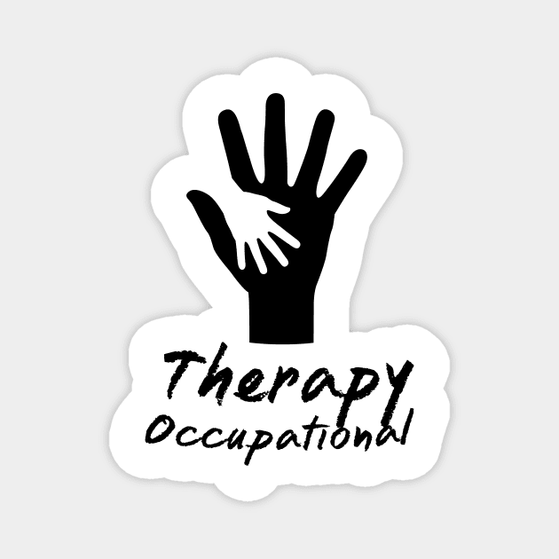 Occupational Therapy Gift For OT Magnet by macshoptee