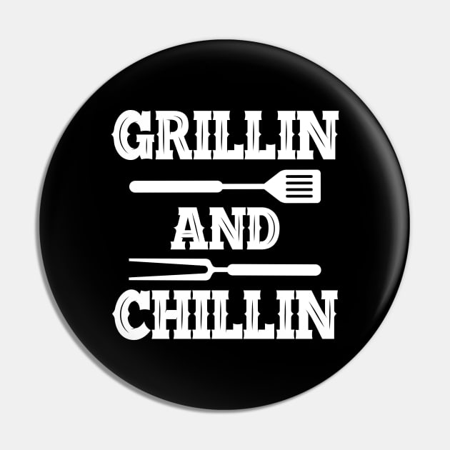 BBQ - Grillin and Chillin Pin by KC Happy Shop