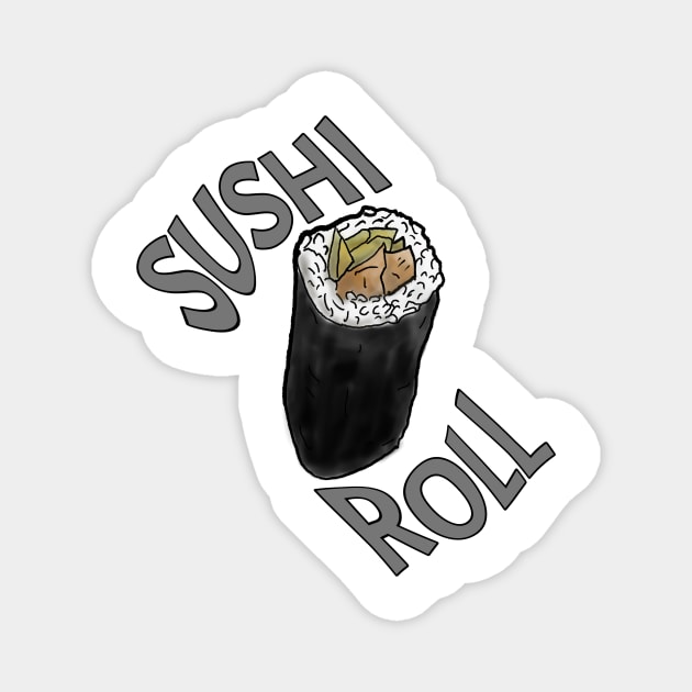 Sushi Roll - watercolour - graphical text Magnet by DopamineDumpster