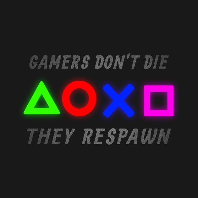 Gamer Respawn by PH-Design