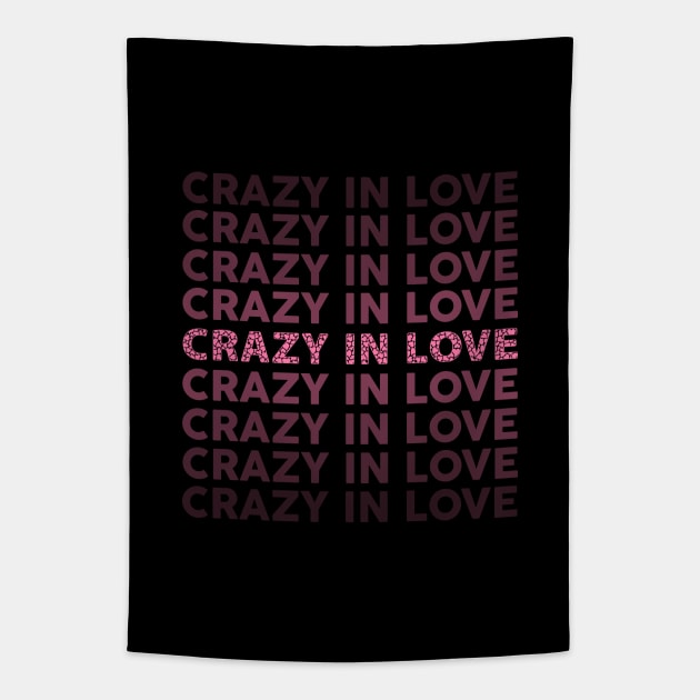 Crazy In Love Tapestry by RafaDiaz