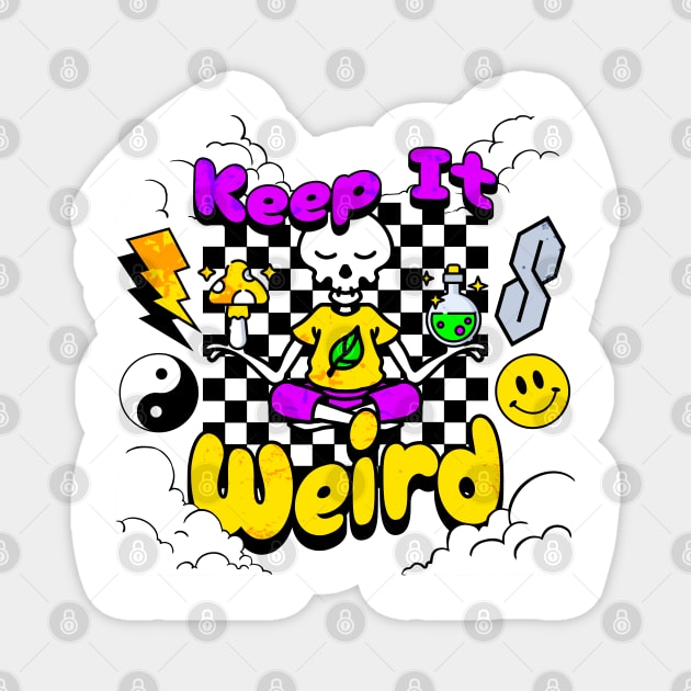 Keep It Weird 90s Magnet by The Sherwood Forester