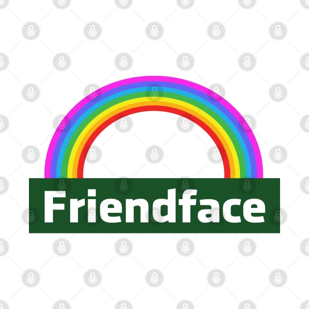 Friendface Rainbow (IT Crowd) by Expandable Studios