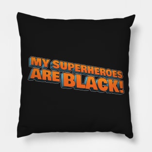 My Superheroes are BLACK! Clean logo tank tops Pillow