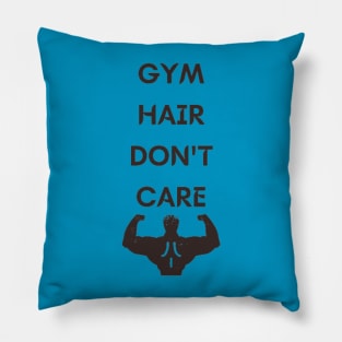 Gym Hair Dont Care Pillow