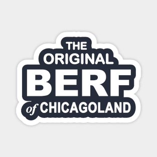 The Bear - The Original Berf of Chicagoland Printing Mistake Magnet