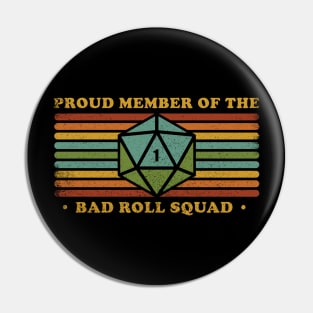 RPG Vintage - Proud Member Bad Roll Pin