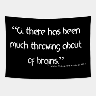 Much Throwing About of Brains Tapestry