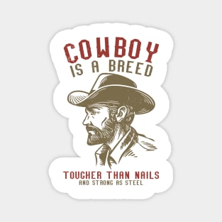 Tough Cowboy Magnet