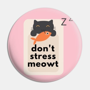 don't stress meowt for cats lovers Pin