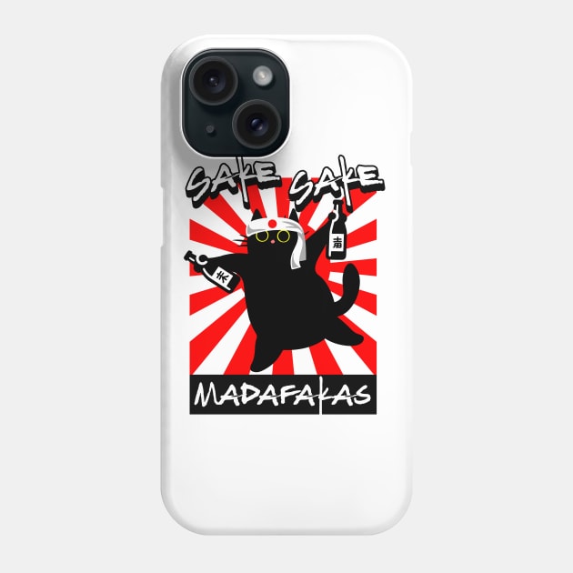 Sake, Sake Madafakas Phone Case by Delicious Art