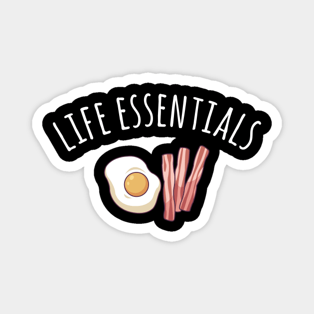 Bacon and Eggs | Life Essentials Magnet by MGO Design