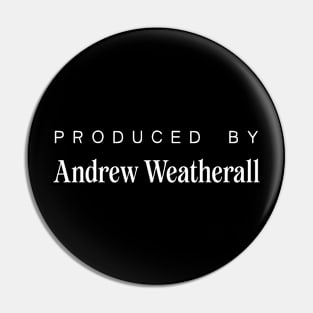 Produced By .... Andrew Weatherall Pin