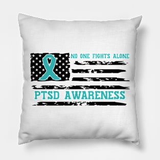 No One Fights Alone PTSD Awareness Pillow