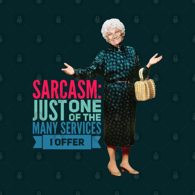 Golden Girls Sarcasm by RetroSalt