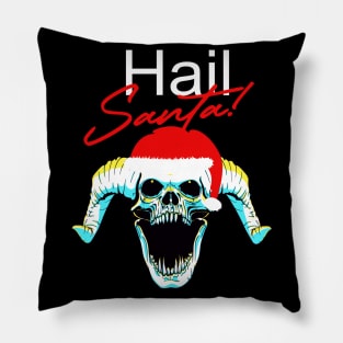 Hail Santa Claus Skull funny Christmas Pillow