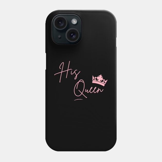 His Queen Pink Crown Phone Case by Benny Merch Pearl