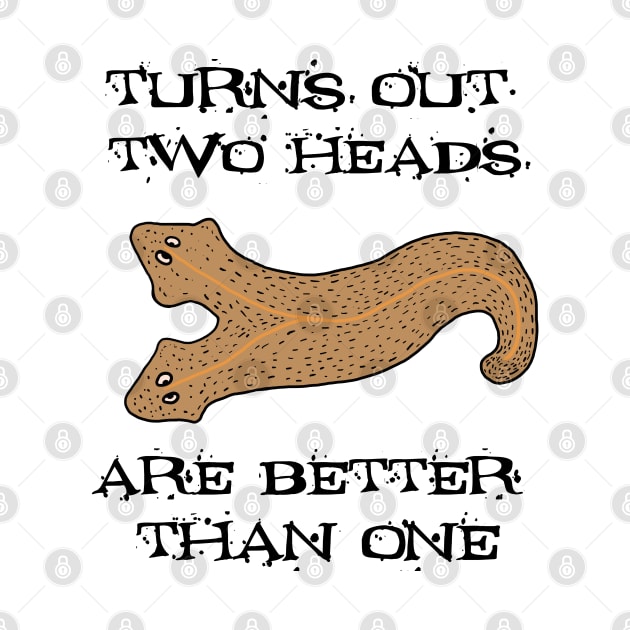 Turns Out Two Heads ARE Better Than One by SNK Kreatures