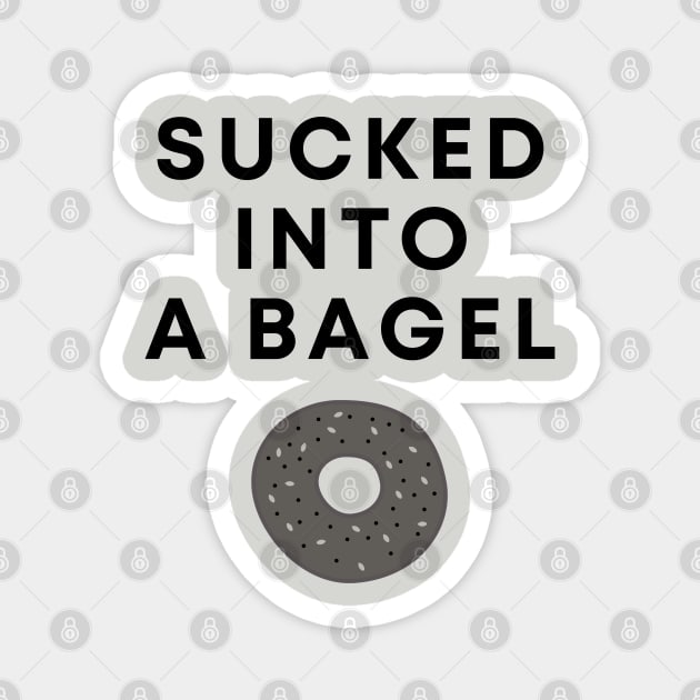 Sucked Into A Bagel Magnet by Likeable Design