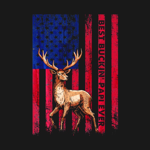 Best Buckin Papi Ever US Flag Hunting by Kiwistore