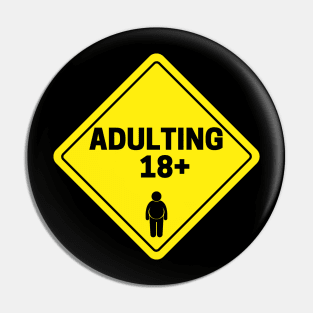 Warning Adulting Pin