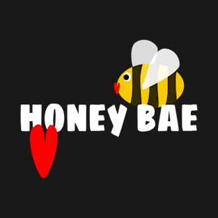 Valentine's gift for your Bae. " Honey Bae" T-Shirt