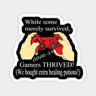 Gamers Thrive Extra Potions #1 White Letters Magnet