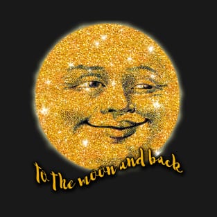 To the Moon and Back T-Shirt