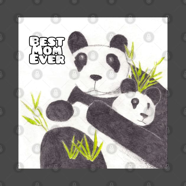 Best Mom Ever: Panda by Art is Sandy