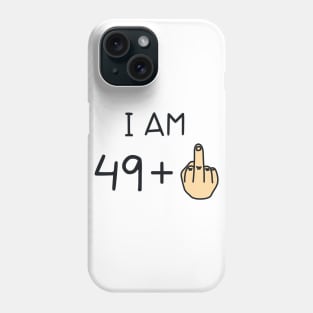 I Am 49 Phone Case