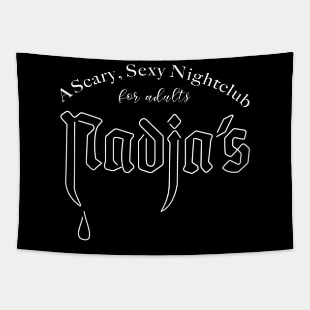 Nadja's scary sexy nightclub (white) Tapestry by NickiPostsStuff