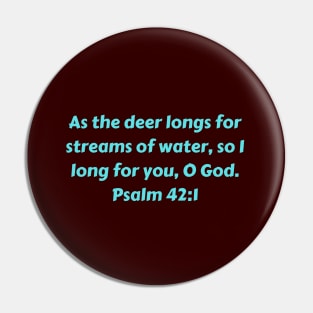 Bible Verse Psalm 42:1 Pin