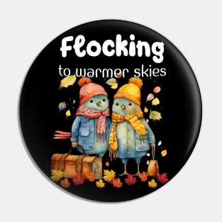 Flocking to Warmer Skies | Fall Tshirt Pin