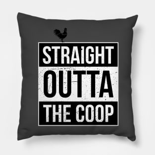 Straight Outta The Coop Chicken Pillow